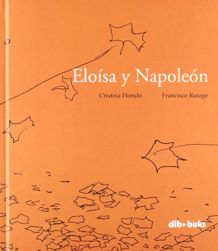 Stock image for ELOISA Y NAPOLEON for sale by KALAMO LIBROS, S.L.