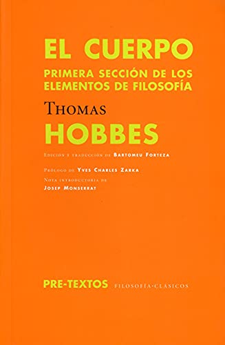 9788492913404: El cuerpo: Primera seccin de los elementos de filosofa (Spanish Edition)