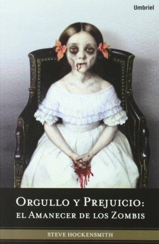9788492915019: Orgullo y prejuicio: el amanecer de los zombis (Umbriel Fantasia) (Spanish Edition)