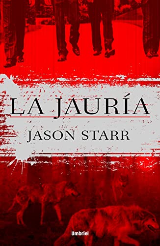 La jaurÃ­a (Spanish Edition) (9788492915125) by Starr, Jason