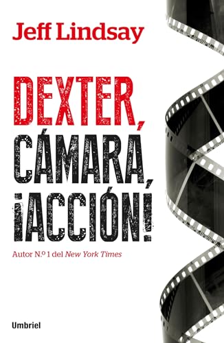 Stock image for Dexter, camara, accion / Dexter's Final Cut for sale by Ammareal