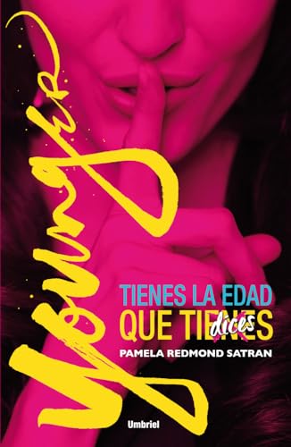 Imagen de archivo de Younger (Spanish Edition) a la venta por Blue Vase Books