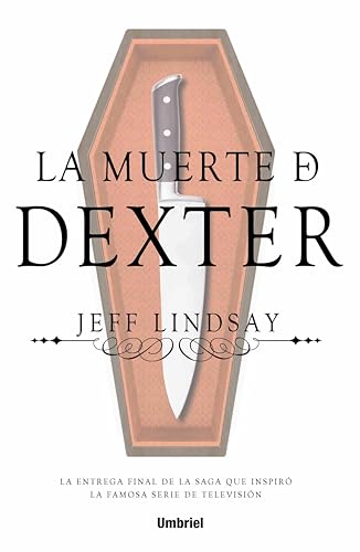 Imagen de archivo de LA MUERTE DE DEXTER a la venta por KALAMO LIBROS, S.L.