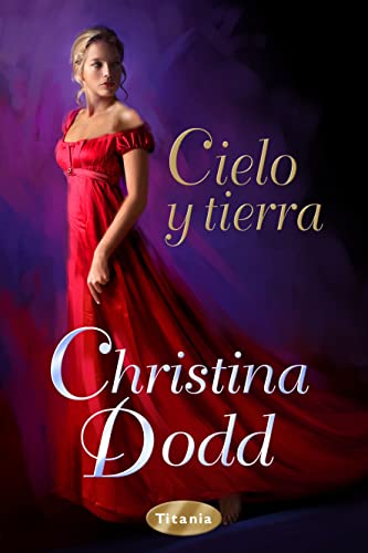 Cielo y tierra (Spanish Edition) (9788492916191) by Dodd, Christina