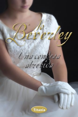 Una condesa atrevida (Spanish Edition) (9788492916351) by Beverley, Jo