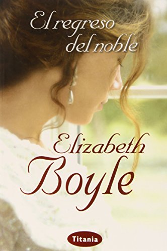 9788492916481: El regreso del noble (Spanish Edition)