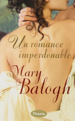 Beispielbild fr Un romance imperdonable (Spanish Edition) zum Verkauf von Books From California