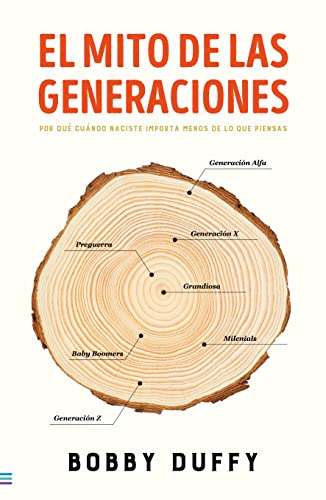 Stock image for El mito de las generaciones (Spanish Edition) for sale by GF Books, Inc.