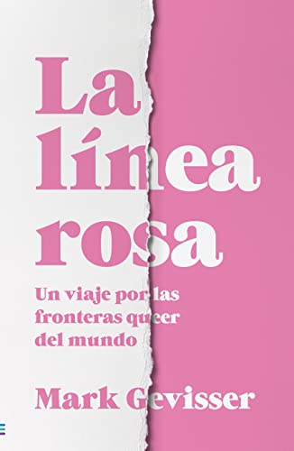 Stock image for La lnea rosa: Un recorrido a travs de las fronteras del mundo queer (Tendencias) for sale by medimops