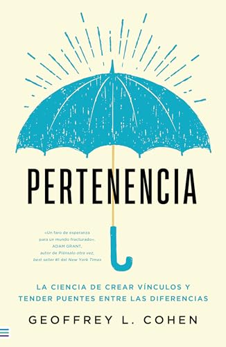 Imagen de archivo de Pertenencia: La ciencia de crear vnculos y superar diferencias (Spanish Edition) a la venta por Lakeside Books
