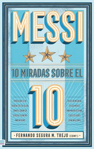 Beispielbild fr Messi: 10 miradas sobre el 10 (Spanish Edition) zum Verkauf von California Books