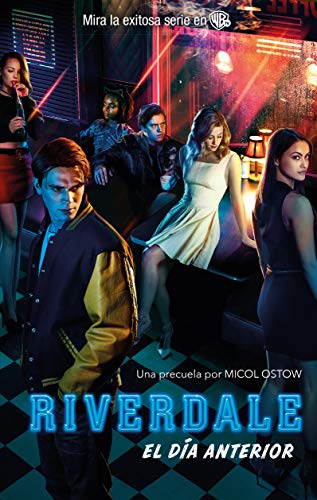 Stock image for Riverdale: El da anterior (Spanish Edition) for sale by Book Deals