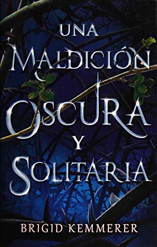 Stock image for Una maldicin oscura y solitaria / A Curse So Dark And Lonely for sale by Revaluation Books