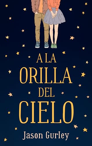 Stock image for a la Orilla del Cielo for sale by ThriftBooks-Dallas