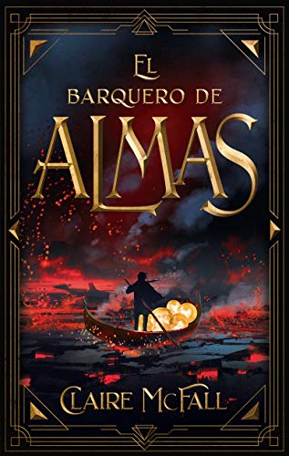 Stock image for El barquero de almas for sale by Better World Books: West