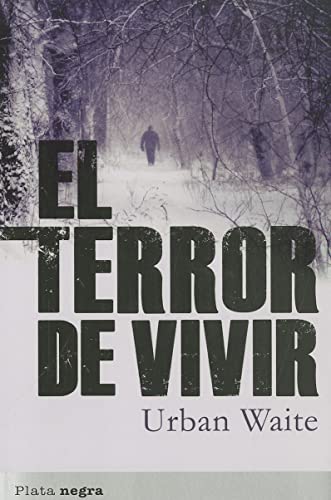 Stock image for El terror de vivir (Spanish Edition) for sale by Books From California