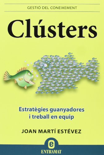 9788492920068: Clusters (cataln): Unirse, competir y colaborar para que todos ganen.: 1