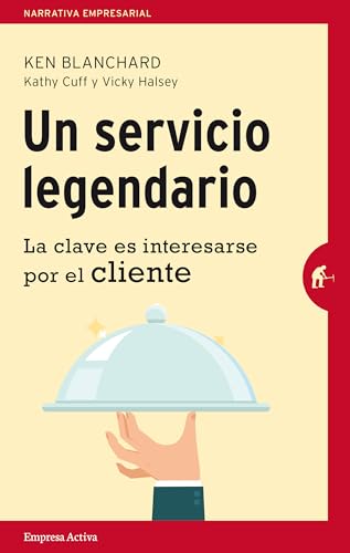 Stock image for Un servicio legendario (Narrativa empresarial) (Spanish Edition) for sale by Ergodebooks