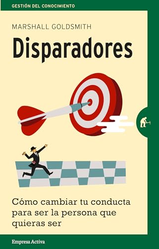 Stock image for DISPARADORES: CMO CAMBIAR TU CONDUCTA PARA SER LA PERSONA QUE QUIERAS SER for sale by KALAMO LIBROS, S.L.
