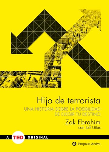 Beispielbild fr Hijo de Terrorista : UNA HISTORIA SOBRE LA POSIBILIDAD DE ELEGIR TU DESTINO zum Verkauf von Better World Books