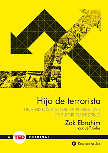 Stock image for Hijo de Terrorista : UNA HISTORIA SOBRE LA POSIBILIDAD DE ELEGIR TU DESTINO for sale by Better World Books
