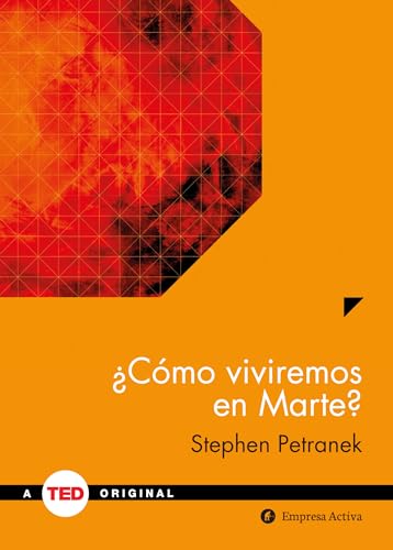 9788492921676: Cmo viviremos en Marte? (TED Books)