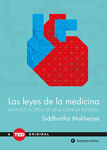 9788492921775: Las leyes de la medicina: Apuntes sobre una ciencia incierta (TED Books)