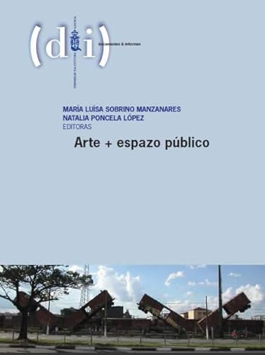 Stock image for Arte + espazo pblico (Documentos e informes) (Galician Edition) for sale by dsmbooks