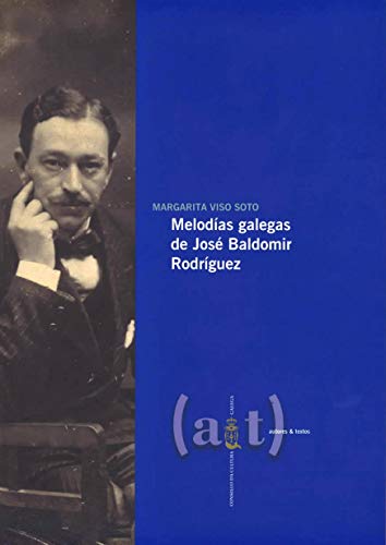 9788492923915: Melodas galegas de Jos Baldomir Rodrguez