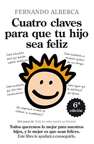 Imagen de archivo de Cuatro claves para que tu hijo sea feliz / Four Keys for your Child to be Happy a la venta por Ammareal