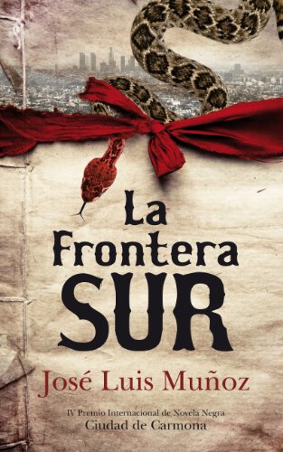 Beispielbild fr La frontera Sur (Novela (almuzara)) zum Verkauf von medimops