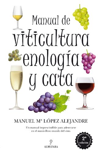 9788492924325: Manual de Viticultura, Enologa y Cata (Spanish Edition)