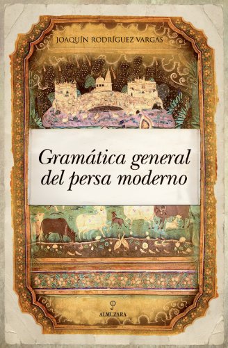 9788492924530: Gramtica general del persa moderno (Spanish Edition)
