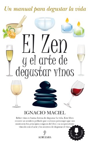 9788492924783: El Zen y el arte de degustar vinos / Zen and the Art of Wine Tasting