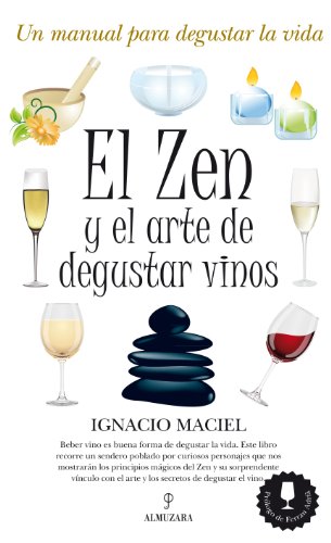 Stock image for Zen y el arte de degustar vino,el for sale by Iridium_Books