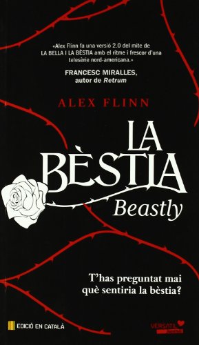 Stock image for La Bstia: Beastly (Catalan Edition) Flinn, Alex for sale by Iridium_Books