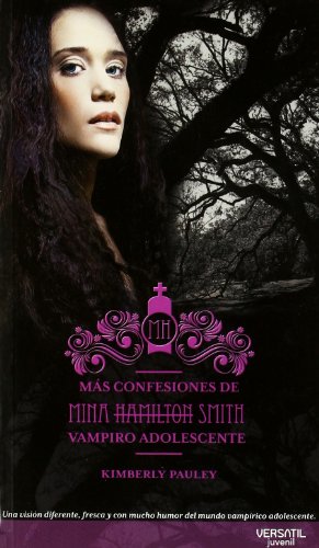 9788492929276: Ms confesiones de Mina Hamilton Smith (Vampiro adolescente) (Spanish Edition)