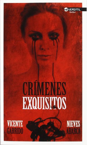 Beispielbild fr Crmenes Exquisitos 5 ed. (Off-VersGarrido Genovs, Vicente; Abarca zum Verkauf von Iridium_Books