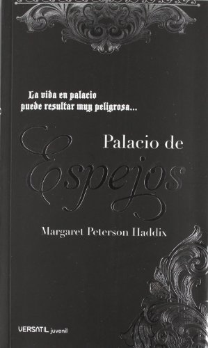 Pack Palacio de Espejos (2 vols.) (Spanish Edition) (9788492929689) by Peterson Haddix, Margaret