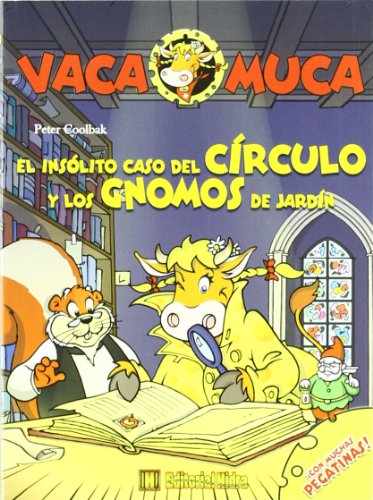 Beispielbild fr El inslito caso del crculo y los gnomos de jardn (Vaca Muca, Band 2) zum Verkauf von medimops