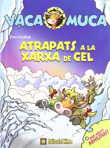 Beispielbild fr Vaca Muca 4. Atrapats a la Xarxa de Gel zum Verkauf von Hamelyn