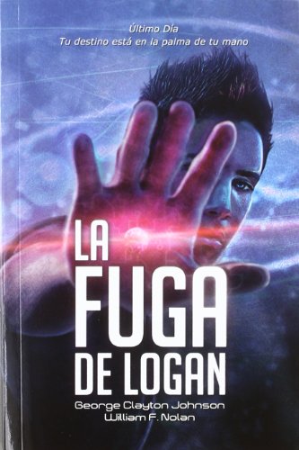 Imagen de archivo de La Fuga de Logan a la venta por Librera Prncep