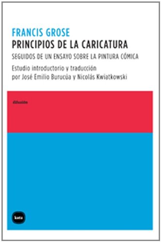 9788492946310: Principios de la caricatura: Seguidos de un ensayo sobre la pintura cmica (difusin) (Spanish Edition)