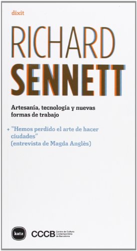 9788492946495: Artesana, tecnologa y nuevas formas de trabajo: + "Hemos perdido el arte de hacer ciudades" (entrevista de Magda Angls) (dixit) (Spanish Edition)