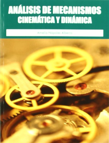 9788492954179: Anlisis de mecanismo: cinemtica y dinmica