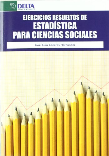 Imagen de archivo de Ejercicios resueltos de estadstica para ciencias sociales a la venta por Revaluation Books