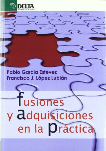 Stock image for Fusiones y adquisiones en la prctica for sale by AG Library