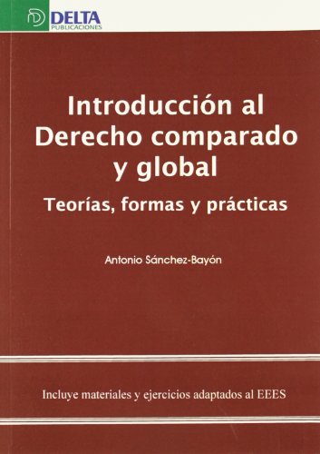 Imagen de archivo de Introduccin al Derecho comparado y global teoras, formas y prcticas a la venta por MARCIAL PONS LIBRERO
