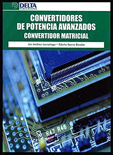 Convertidores de potencia avanzados : convertidor matricial