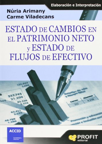 ESTADO DE CAMBIOS EN EL PATRIMONIO NETO Y ESTADO DE FLUJOS DE EFECTIVO